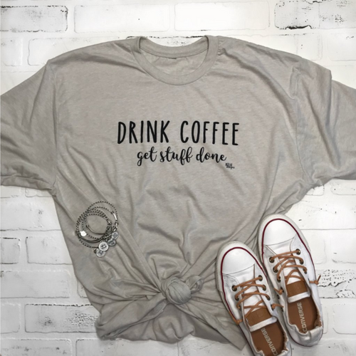 Drink Coffee T-Shirt