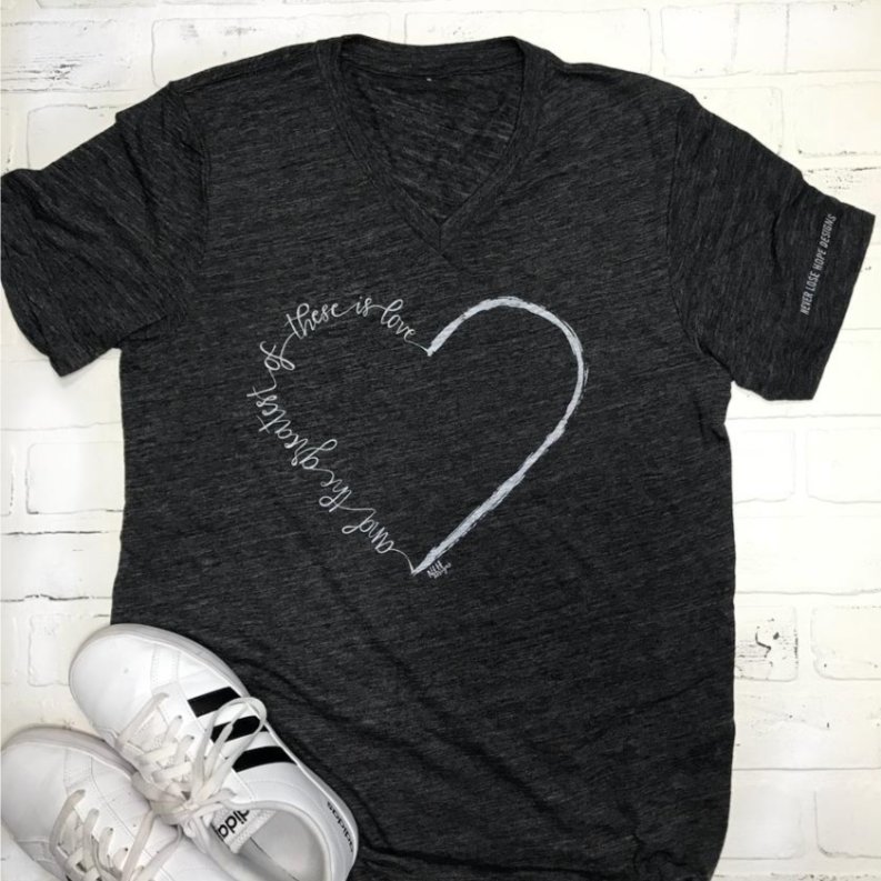Greatest of These is Love T-Shirt